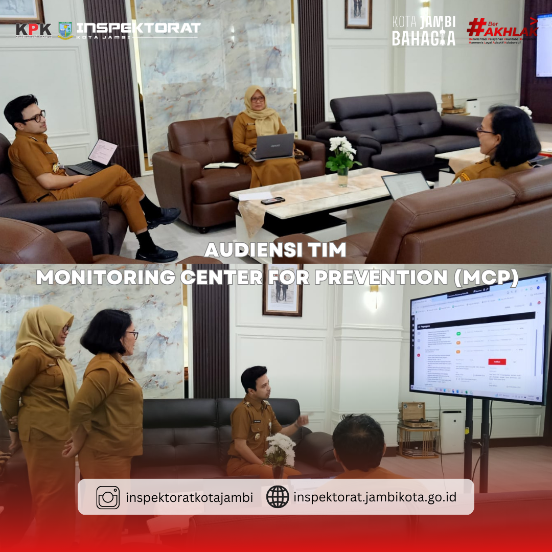 Audiensi Tim Monitoring Center For Prevention (MCP) Pemerintah Kota Jambi